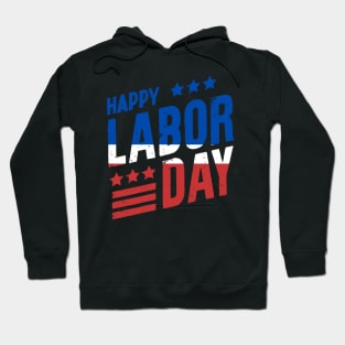 HAPPY LABOR DAY Hoodie